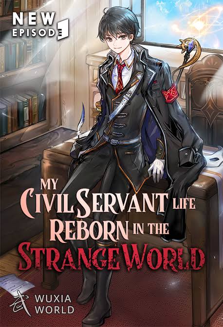 My Civil Servant Life Reborn in the Strange World